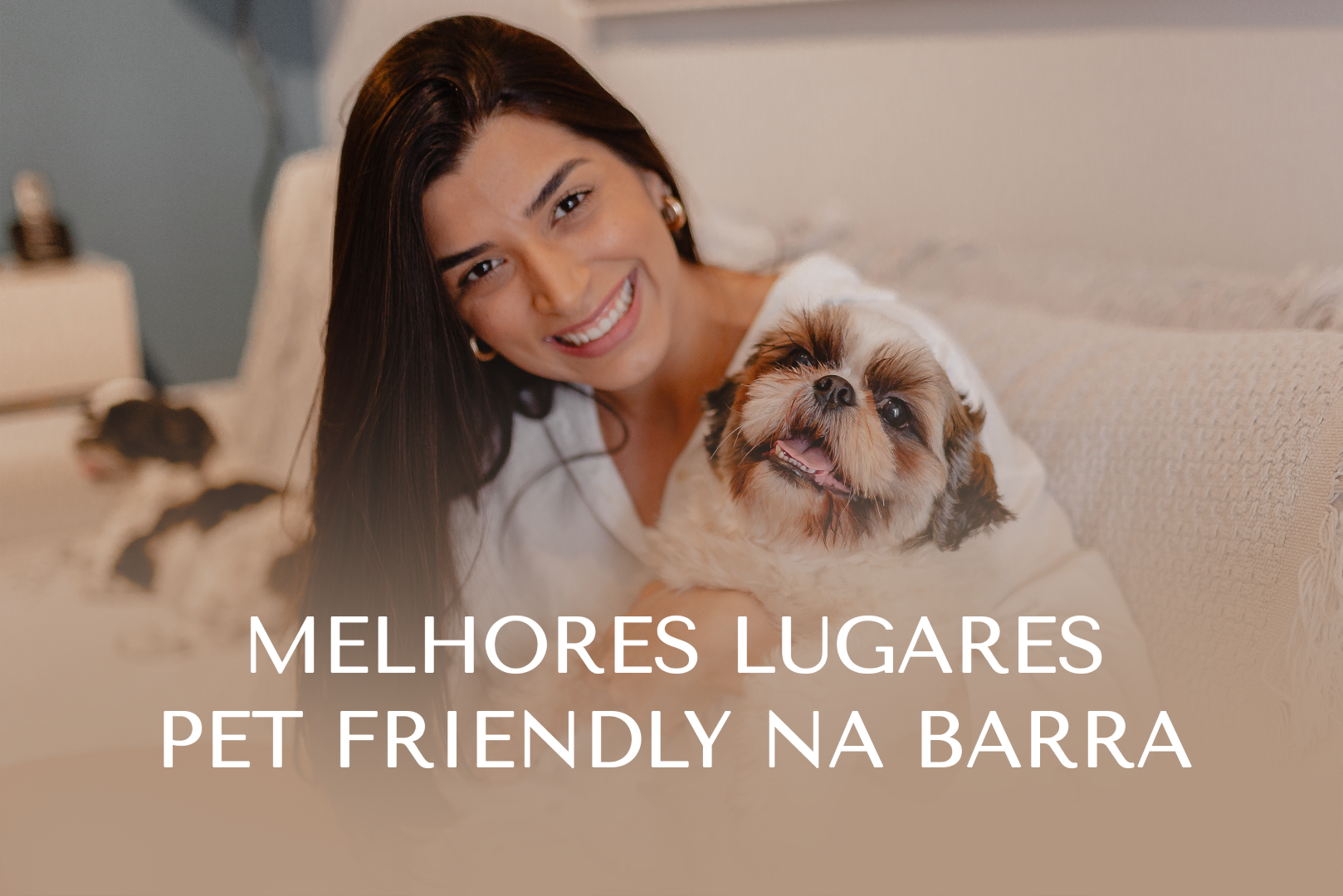 Amor Pet na Cidade Maravilhosa: 15 lugares Pet Friendly na Barra da Tijuca